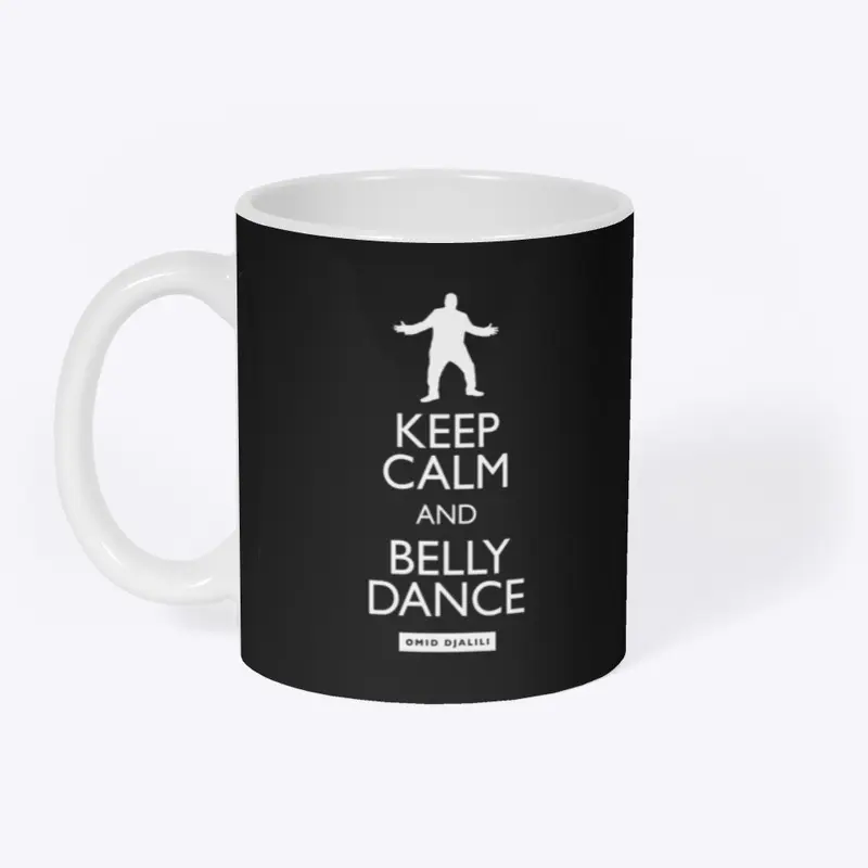 Keep Calm and Belly Dance