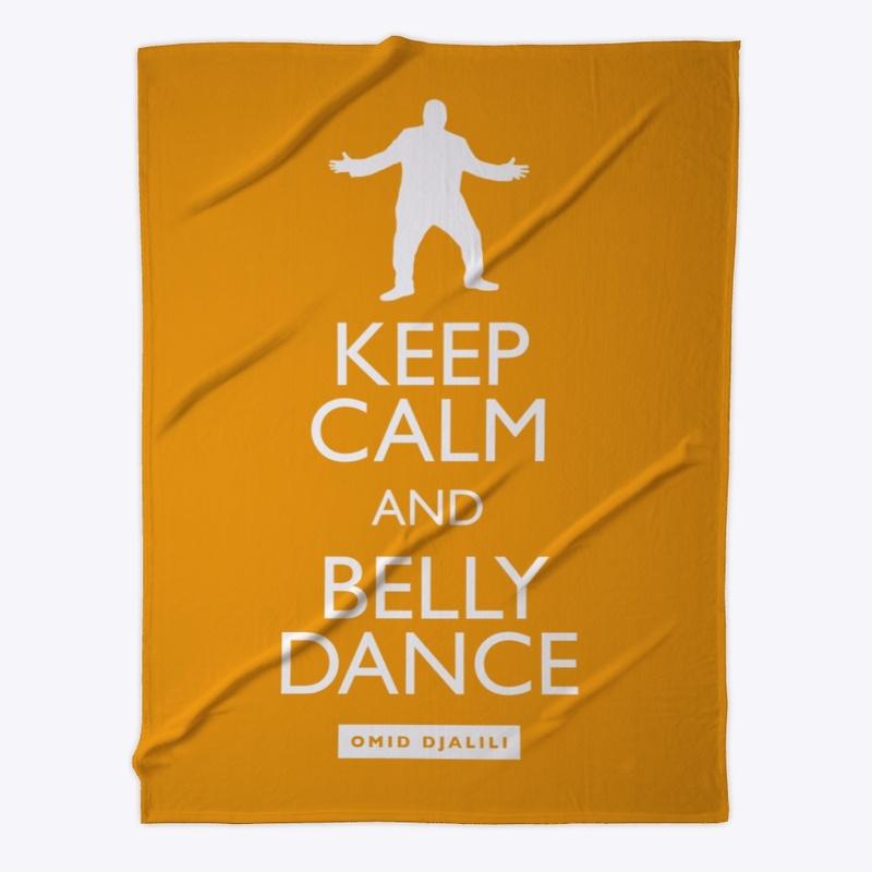 Keep Calm and Belly Dance III