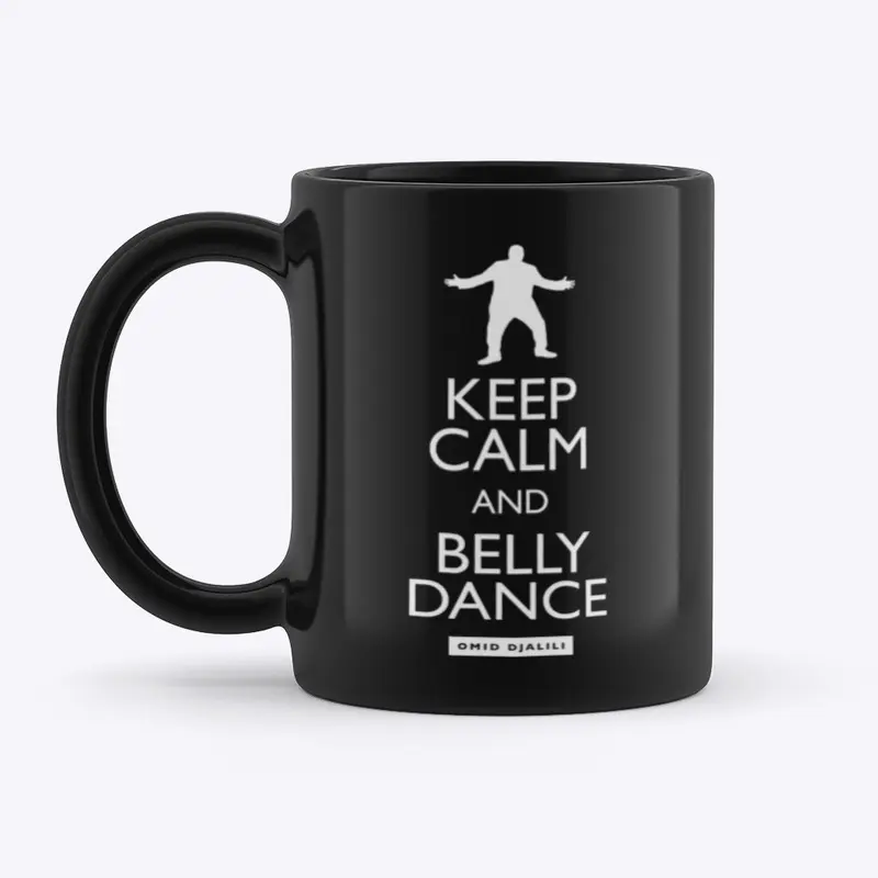 Keep Calm and Belly Dance III